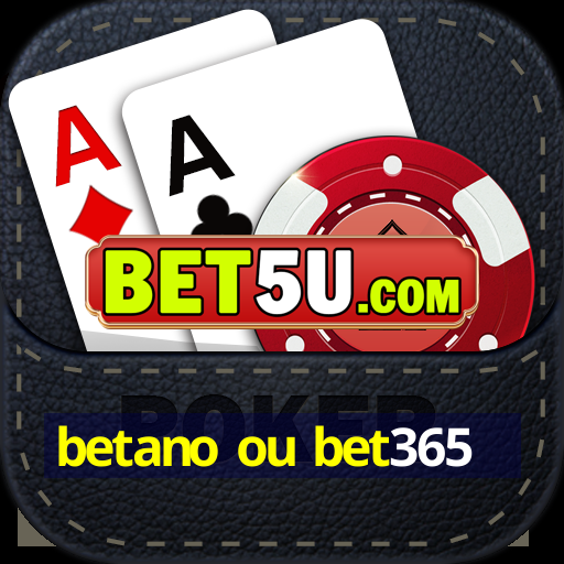 betano ou bet365